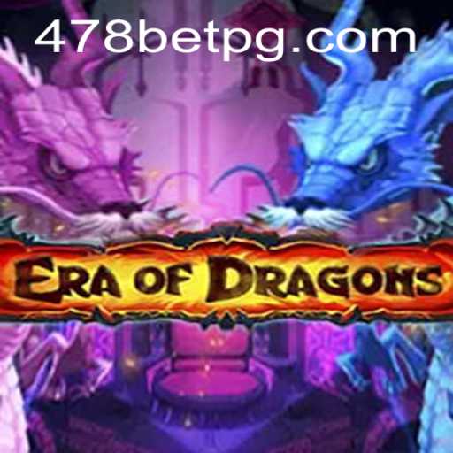 EraOfDragons: Dive Into the Fantasy World of Dragons with 478bet